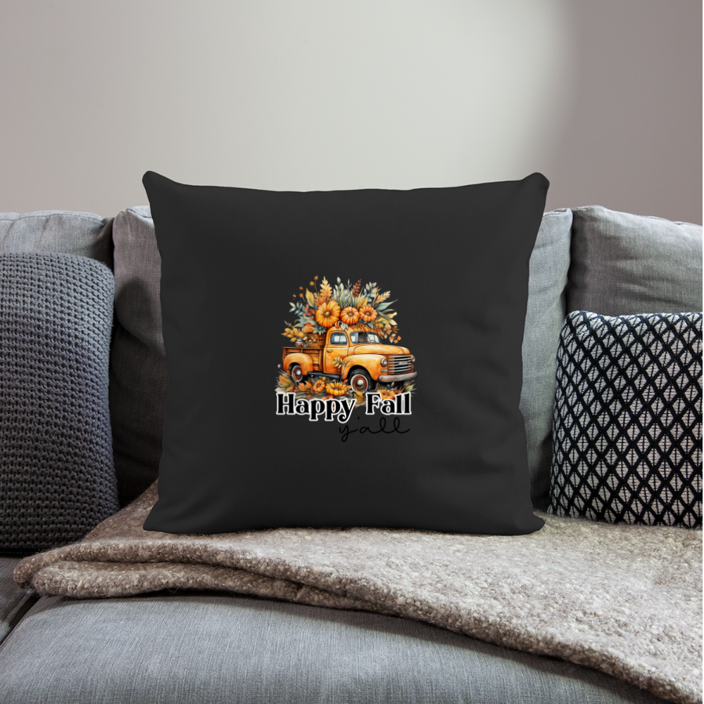 Happy Fall Y’all Throw Pillow Cover 18” x 18” - black