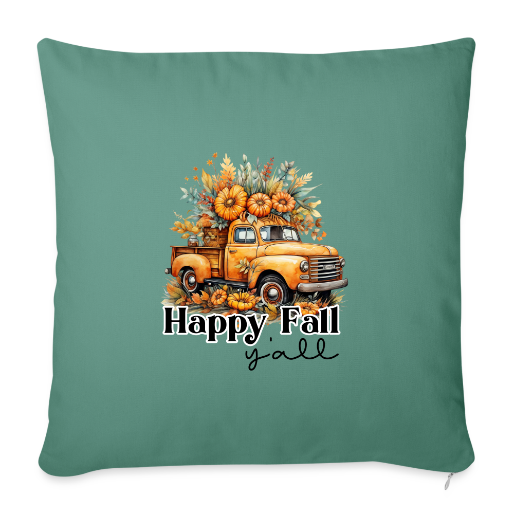 Happy Fall Y’all Throw Pillow Cover 18” x 18” - cypress green