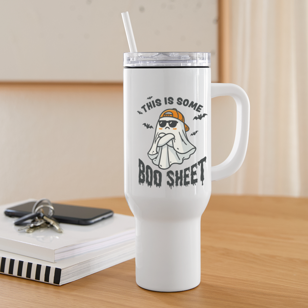 This is Some Boo Sheet: Funny Halloween 40 oz Travel Tumbler - white