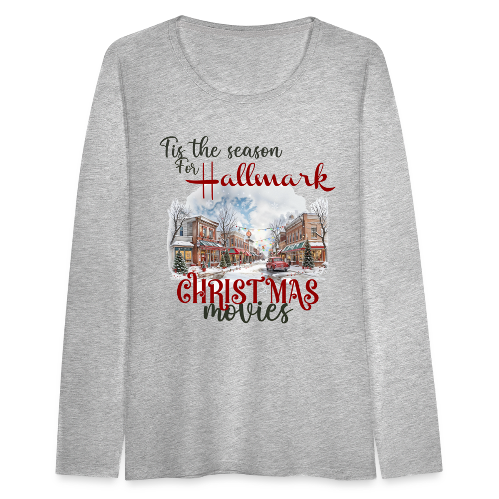 Tis the season for Christmas movies Women's Premium Long Sleeve T-Shirt - heather gray