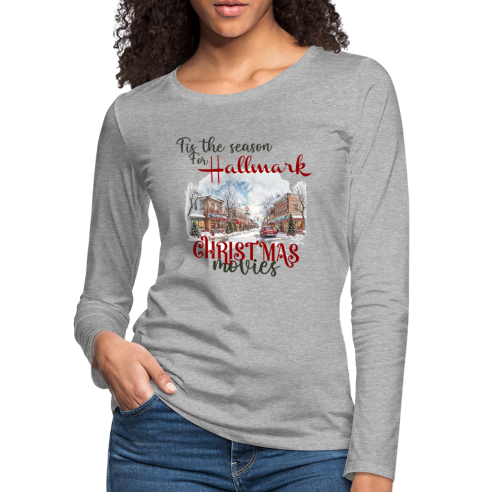 Tis the season for Christmas movies Women's Premium Long Sleeve T-Shirt - heather gray