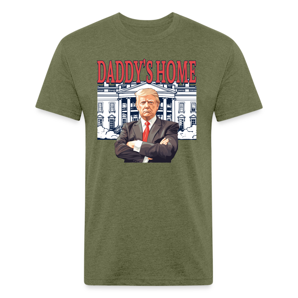 Daddys Home Trump Fitted Cotton/Poly Men's T-Shirt - heather military green