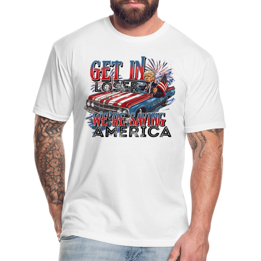 Get In, Loser, We're Saving America Trump Men's Fitted Cotton/Poly T-Shirt - white