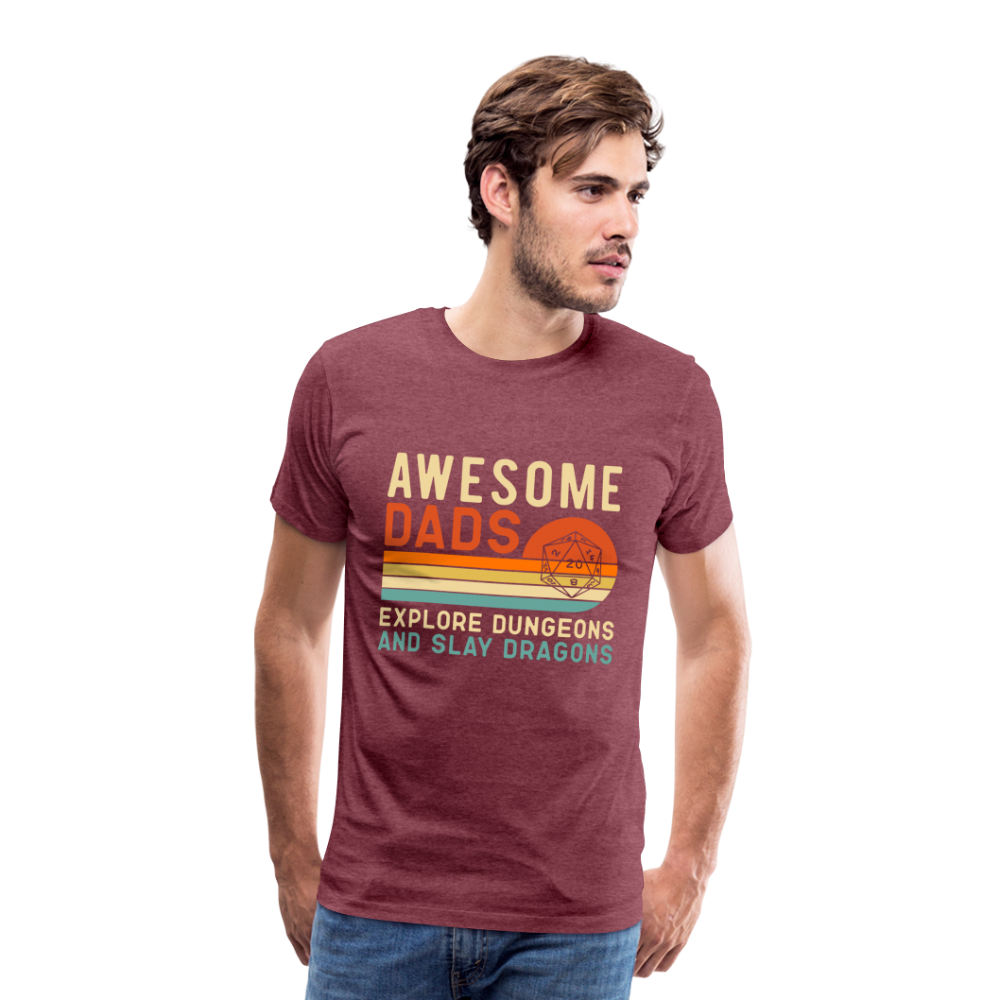 Awesome Dads Slay Dragons Men's Premium T-Shirt - heather burgundy