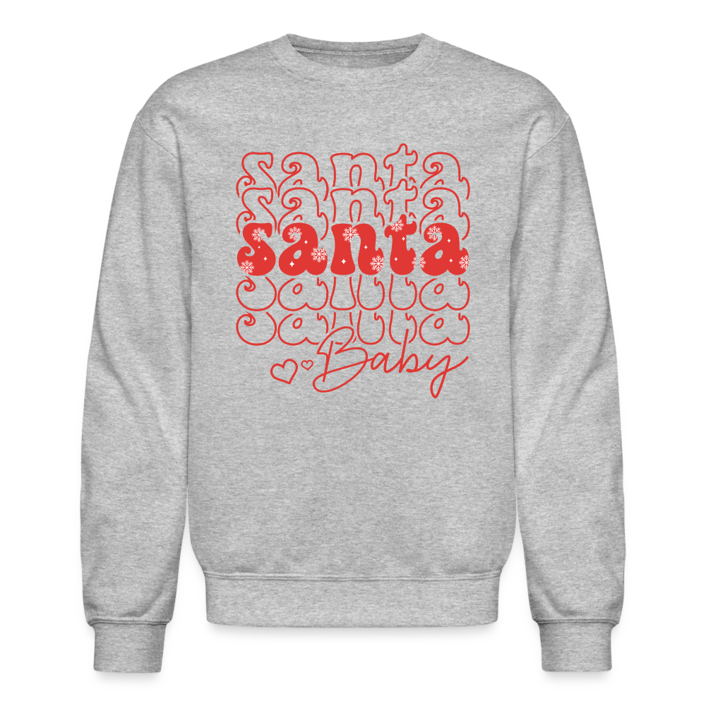 Santa Baby Unisex Crewneck Sweatshirt - heather gray